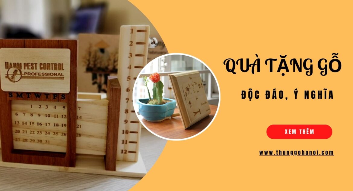 Quà Tặng Gỗ Độc Đáo, Ý Nghĩa - Sáng Tạo và Đẹp Mắt