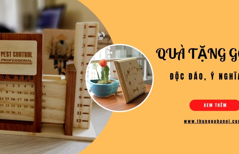 Quà Tặng Gỗ Độc Đáo, Ý Nghĩa - Sáng Tạo và Đẹp Mắt